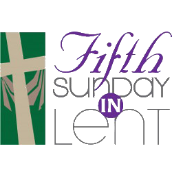 Fifth Sunday of Lent Fifth Sunday of Lent Clip Art